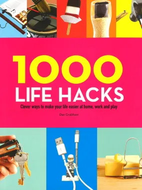 1000 Life Hacks