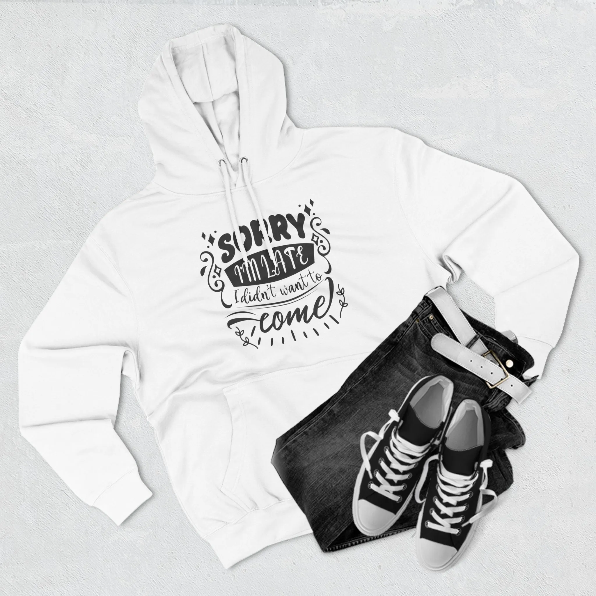 Hoodie Fleece With Funny Quote