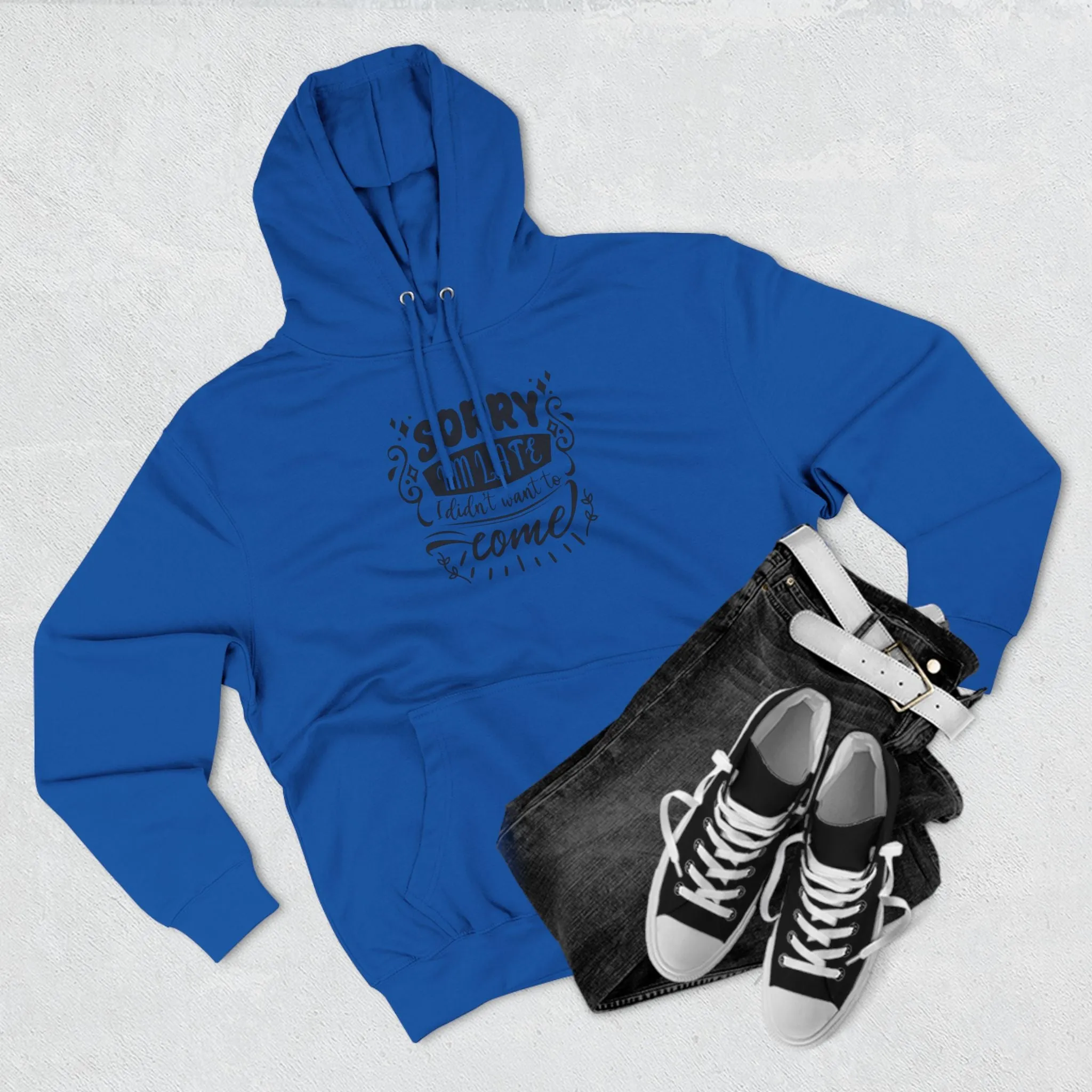 Hoodie Fleece With Funny Quote