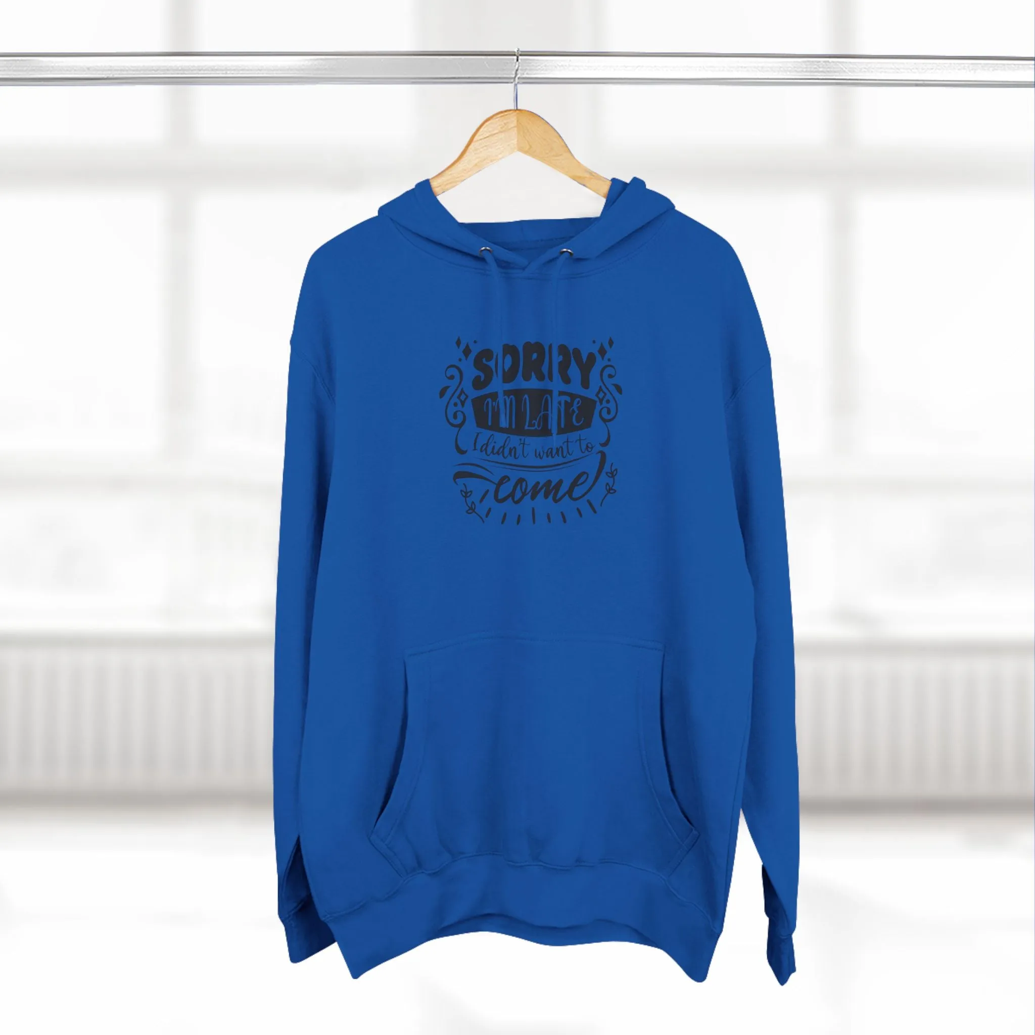 Hoodie Fleece With Funny Quote